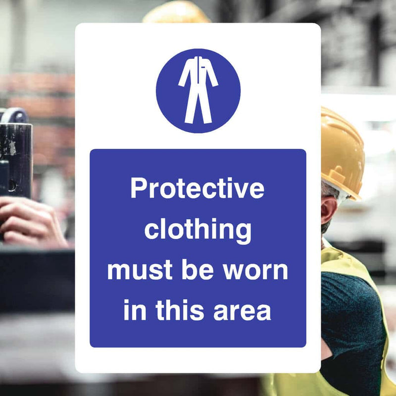 Used Garb Sign Protective Clothing Must Be Worn Sign – UK Safety – The Safety Sheep Store