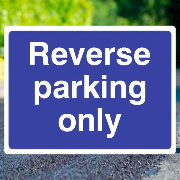 Reverse Parking Only Sign | Made in Britain – The Safety Sheep Store