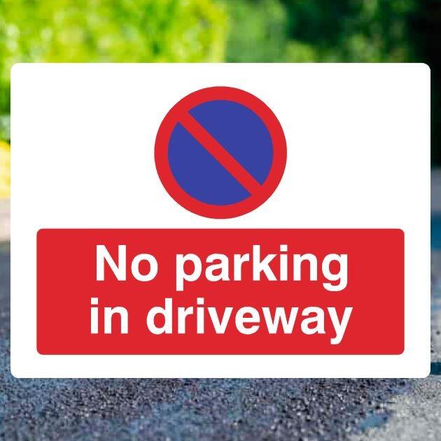 No Parking Driveway At Any Time Landscape - UK Safety Signs Store