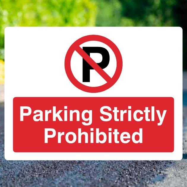 Parking Strictly Prohibited P Sign Landscape - UK Safety Signs Store