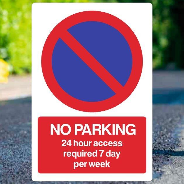 No Parking 24 Hour Access Required 7 Days At Any Time Sign - UK Safety Signs Store