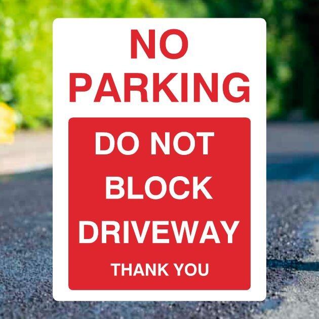 No Parking Please Not Block Driveway Portrait Sign - UK Safety Signs Store
