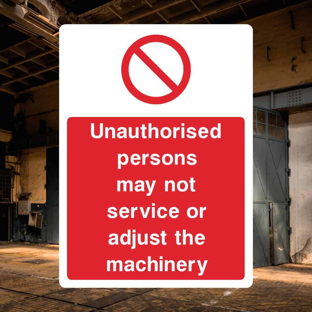 Unauthorised Persons Adjust Machine Sign-The Safety Sheep Store