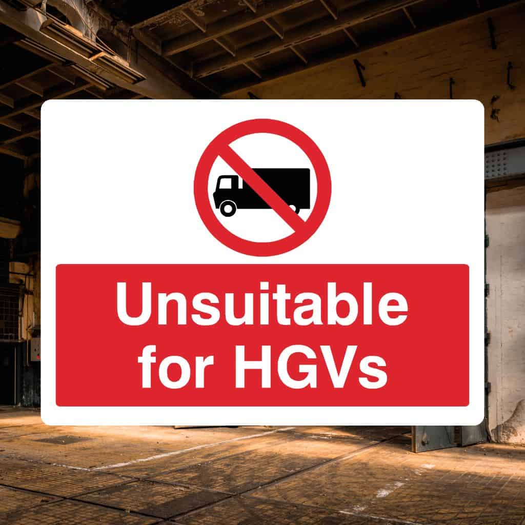Unsuitable For HGVs Sign-The Safety Sheep Store