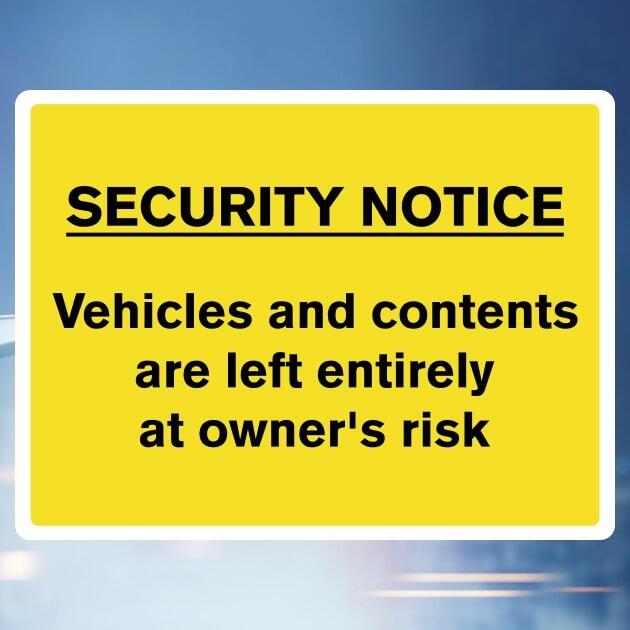 Vehicles Contents Left At Owners Risk Security Sign-The Safety Sheep Store