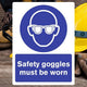 Wear Safety Goggles Sign | UK PPE Safety Sign – The Safety Sheep Store